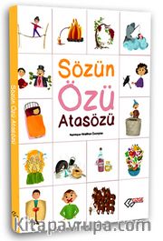 Sözün Özü Atasözü