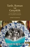 Tarih, Roman ve Gerçeklik & (Cariye Romanı Üzerine Bir Gerçeklik İncelenmesi)