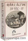 Bab-ı Ali’de 33 Yıl 2