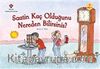 Saatin Kaç Olduğunu Nereden Bilirsiniz?