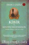 Kibir ve Kendini Beğenmişlik (Kitabu Zemmi’l-Kibr ve’l-Ucb)