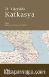 21. Yüzyılda Kafkasya