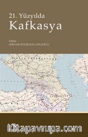 21. Yüzyılda Kafkasya
