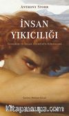 İnsan Yıkıcılığı & Soykırım ve İnsan Zulmünün Kökenleri