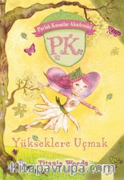Yükseklere Uçmak / Parlak Kanatlar Akademisi