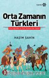 Orta Zamanın Türkleri & Orta Çağ İslam ve Türk Tarihine Dair Yazılar