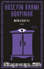 Mürebbiye (Günümüz Türkçesiyle)