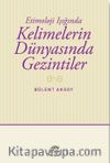 Etimoloji Işığında Kelimelerin Dünyasında Gezintiler