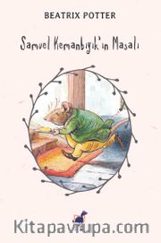 Samuel Kemanbıyık’ın Masalı