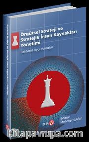 Örgütsel Strateji ve Stratejik İnsan Kaynakları Yönetimi