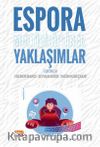 Espora Multidisipliner Yaklaşımlar