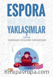 Espora Multidisipliner Yaklaşımlar