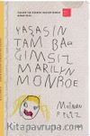 Yaşasın Tam Bağımsız Marilyn Monroe