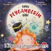 Tıpkı Peygamberim Gibi