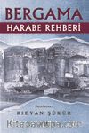 Bergama Harabe Rehberi