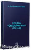 İntihara Yönlendirme Suçu