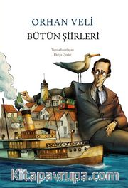 Bütün Şiirleri / Orhan Veli (Bez Ciltli)