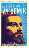 Ay Demir (Günümüz Türkçesiyle) (Karton Kapak) 