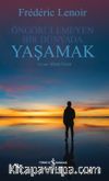 Öngörülemeyen Bir Dünyada Yaşamak