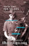 Varlık İzleri: Işık ve Ses & Heidegger’de Temel Kavramlar
