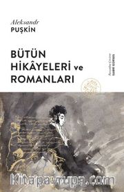 Bütün Hikayeleri ve Romanları