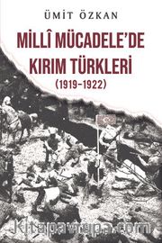 Millî Mücadelede Kırım Türkleri (1919-1922)