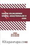Sağlık Bilimlerinde Güncel Araştırmalar II / Haziran 2022