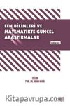 Fen Bilimleri ve Matematikte Güncel Araştırmalar / Haziran 2022