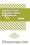 İktisadi ve İdari Bilimlerde Güncel Araştırmalar  / Haziran 2022