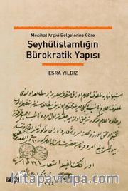 Şeyhülislamlığın Bürokratik Yapısı