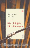 Bir Düğün İki Cenaze