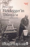 Heidegger’ın ‘Dünya’sı & : Varlık ve Zaman'da Dünya Kavramı