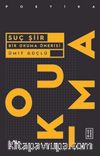 Suç Şiir & Bir Okuma Önerisi
