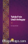 Tahâvî'nin Usûl Anlayışı