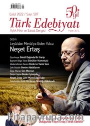Türk Edebiyatı Aylık Fikir ve Sanat Dergisi Sayı: 587 Eylül 2022