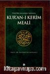 Yeni Bir Anlayışın Işığında Kur’an’ı Kerim Meali