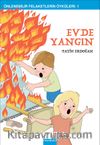 Evde Yangın / Önlenebilir Felaketlerin Öyküleri: 1
