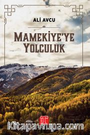 Mameki’ye Yolculuk