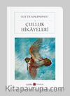 Çulluk Hikayeleri (Cep Boy) (Tam Metin)