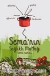 Sema'nın Sağlıklı Mutfağı