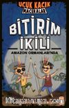 Bitirim İkili Amazon Ormanları’nda - Uçuk Kaçık Maceralar