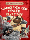 Bamsı Beyrek Devler Ülkesi’nde - Dede Korkut İle Değerler Eğitimi