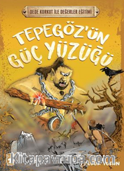 Tepegöz’ün Güç Yüzüğü - Dede Korkut İle Değerler Eğitimi