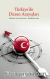 Türkiye’de Düzen Arayışları