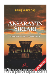 Aksaray'ın Sırları <br /> Erdoğan Rejimi Çökerken