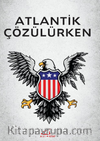 Atlantik Çözülürken