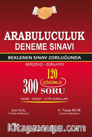 Arabuluculuk Deneme Sınavı Beklenen Sınav Zorluğunda (Gerçekçi – Zorlayıcı) 