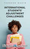 International Students’ Adjustment Challenges