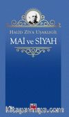 Mai ve Siyah