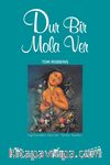 Dur Bir Mola Ver